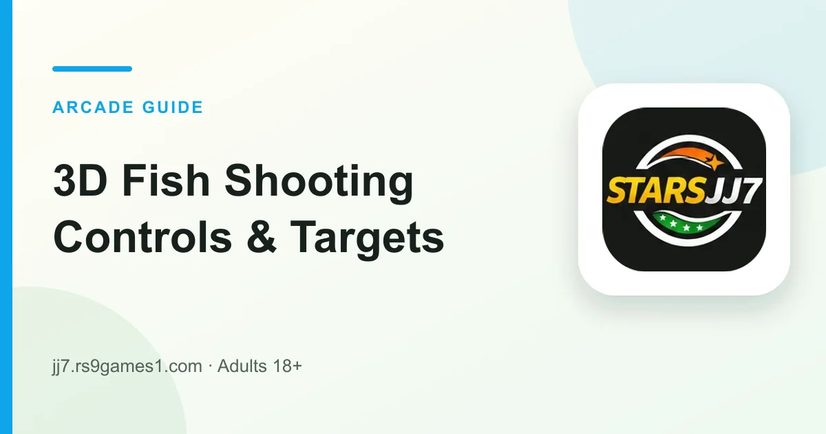 JJ7 3D Fish Shooting guide with underwater targets and cannon controls